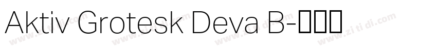Aktiv Grotesk Deva B字体转换